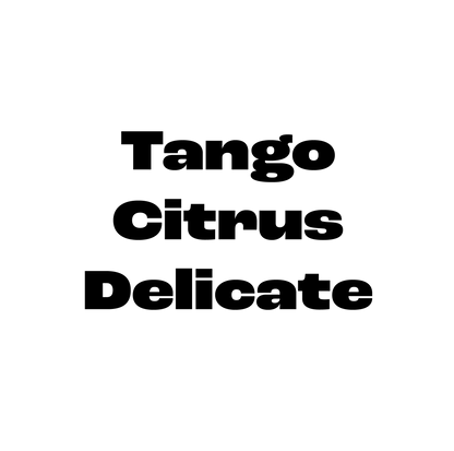 Text 'Tango Citrus Delicate' in black on a white background